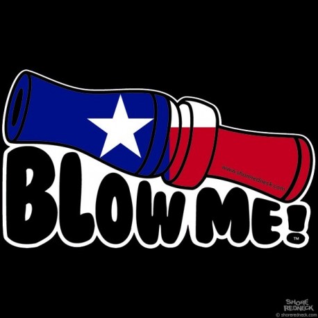 Shore Redneck Texas Blow Me Decal