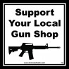 Shore Redneck Support Your Local Gun Shop Decal